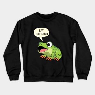 Eat The Rich - Frog Crewneck Sweatshirt